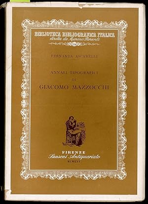 Bild des Verkufers fr Annali tipografici di Giacomo Mazzocchi zum Verkauf von Sergio Trippini