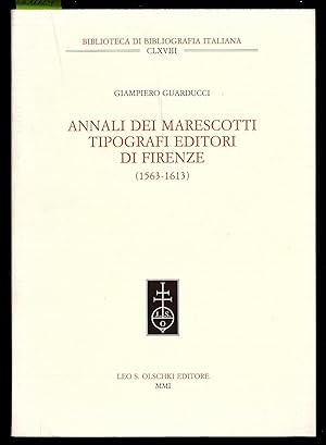 Bild des Verkufers fr Annali dei Marescotti tipografi editori di Firenze (1563-1613) zum Verkauf von Sergio Trippini