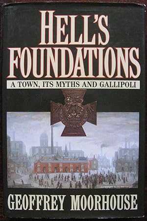 Hell's foundations: A town, its myths, and Gallipoli