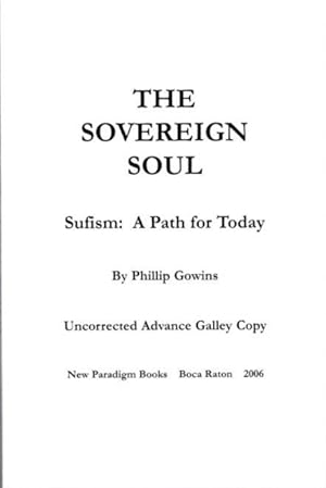Image du vendeur pour THE SOVEREIGN SOUL: Sufism: A Path for Today mis en vente par By The Way Books