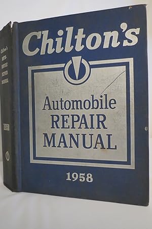 CHILTON'S AUTOMOBILE REPAIR MANUAL - 1958 - 29TH EDITION