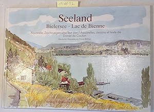 Imagen del vendedor de Seeland - Bielersee / Lac de Bienne - Aquarelle, Zeichnungen und Text von Daniel de Coulon a la venta por Antiquariat Trger