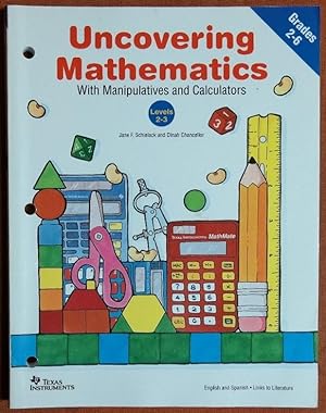 Seller image for Uncovering Mathematics with Manipulative and Calculators - Levels 2-3 for sale by GuthrieBooks