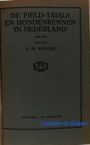 De field-trials en hondenrennen in Nederland 1878-1922