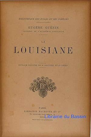 Bild des Verkufers fr La Louisiane zum Verkauf von Librairie du Bassin