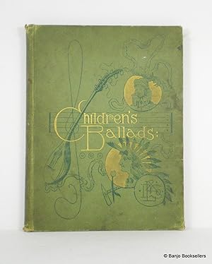 Children's Ballads from History and Folk Lore