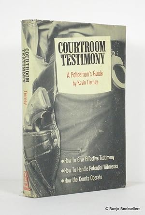 Seller image for Courtroom Testimony: A Policeman's Guide for sale by Banjo Booksellers, IOBA