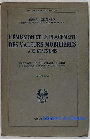 Seller image for L'mission et le placement des valeurs mobilires aux Etats-Unis for sale by Librairie du Bassin