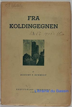 Seller image for Fra koldingegnen for sale by Librairie du Bassin