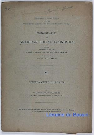 Seller image for Monographs on american social economics VI Employment bureaus for sale by Librairie du Bassin