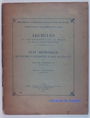 Seller image for Etat mthodique des documents antrieurs au mois de juin 1871 for sale by Librairie du Bassin