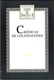 Imagen del vendedor de Crnicas de los Patagones a la venta por Guido Soroka Bookseller