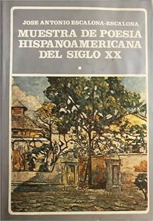 Muestra De Poesia Hispanoamericana Del Siglo XX