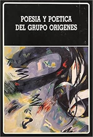 Imagen del vendedor de Poesa y potica del Grupo Orgenes Vol. 182 de La Coleccin a la venta por Guido Soroka Bookseller