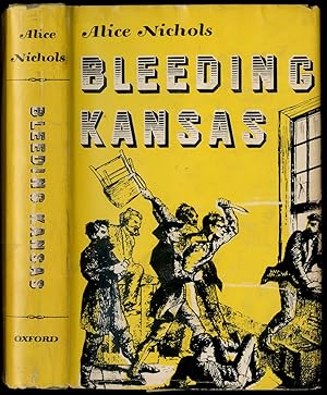 Seller image for Bleeding Kansas for sale by Between the Covers-Rare Books, Inc. ABAA