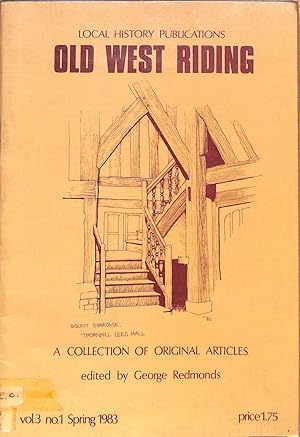 Imagen del vendedor de Local History Publications: Old West Riding: A Collection of Original Articles: Vol.3 no.1 Spring 1983. a la venta por WeBuyBooks