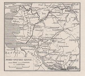 Orig. Holzstich: Karte Nord - Ostsee - Kanal. Im Maßstab 1 : 1.000.000,