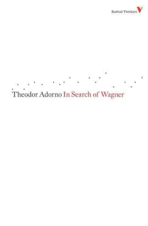Imagen del vendedor de In Search of Wagner a la venta por GreatBookPricesUK