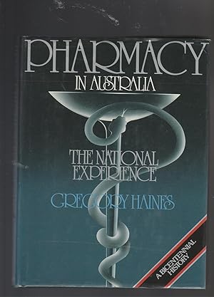 Seller image for PHARMACY IN AUSTRALIA. The NAtional Experience for sale by BOOK NOW