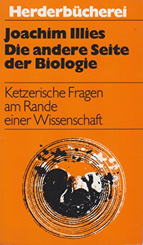 Seller image for Die andere Seite der Biologie. for sale by Gabis Bcherlager