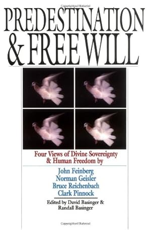 Immagine del venditore per Predestination & Free Will: Four Views of Divine Sovereignty & Human Freedom [Paperback ] venduto da booksXpress