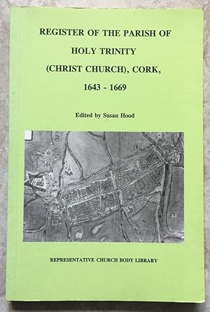 Register of the Parish of Holy Trinity (Christ Church), Cork, 1643 - 1669