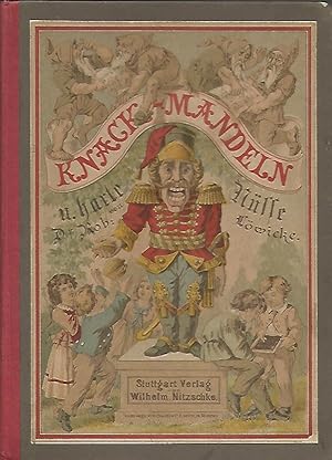 Imagen del vendedor de Knackmandeln und Harte Nsse. Verstadesbungen, arithmetische Aufgaben und Scherze, Rthsel nebst einem Anhang mit Spielen fr die Jugend und Ihre Freunde erdacht und herausgegeben von Dr. Rob. Loewicke. Mit 1 Farbdruckbild sowie Text-Illustrationen von L. Sckell und I. Schnorr. a la venta por Antiquariat-Plate