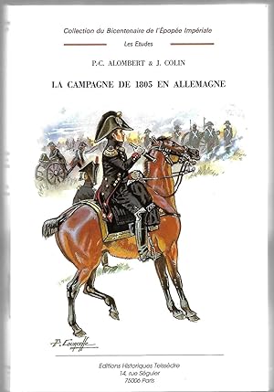 la CAMPAGNE de 1805 en ALLEMAGNE - Tome III - 1ère partie