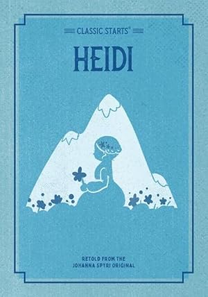 Imagen del vendedor de Classic Starts: Heidi (Paperback) a la venta por Grand Eagle Retail
