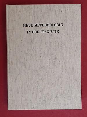 Seller image for Neue Methodologie in der Iranistik. for sale by Wissenschaftliches Antiquariat Zorn
