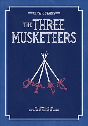 Seller image for Classic Starts: The Three Musketeers (Paperback) for sale by AussieBookSeller