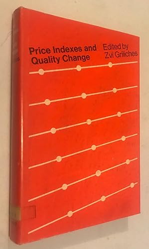 Image du vendeur pour Price Indexes and Quality Change: Studies in New Methods of Measurement mis en vente par Once Upon A Time