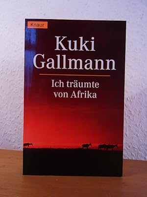 Seller image for Ich trumte von Afrika [mit 57 Fotos] for sale by Antiquariat Weber