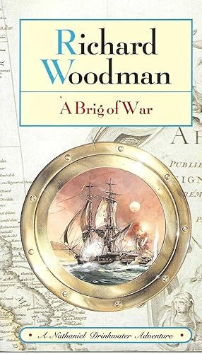 A Brig of War (Nathaniel Drinkwater Adventures #3)