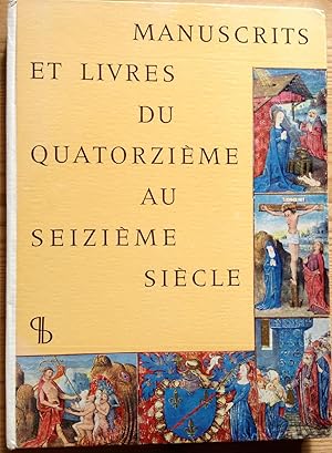 Manuscrits et livres du quatorzième au seizième siècle. Catalogue 60.