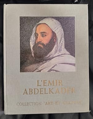 Image du vendeur pour L'Emir Abdelkader mis en vente par Librera Ofisierra