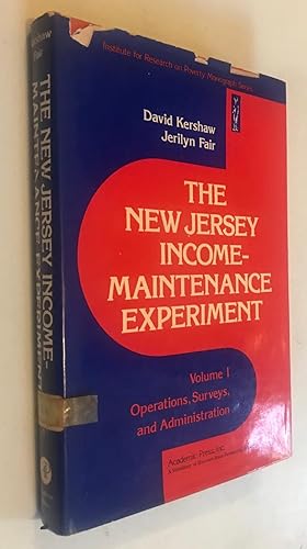 Immagine del venditore per New Jersey Income-maintenance Experiment: Operations, Surveys and Administration v. 1 (Institute for Research on Poverty monograph series) venduto da Once Upon A Time
