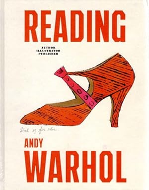 Reading Warhol. Author - Illustrator - Publisher. [Museum Brandhorst, München, 18. September 2013...