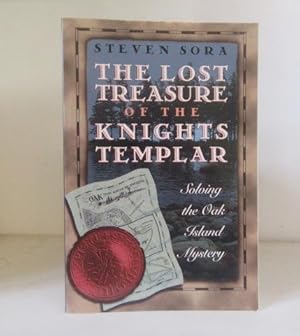 Seller image for The Lost Treasure of the Knights Templar: Solving the Oak Island Mystery for sale by BRIMSTONES