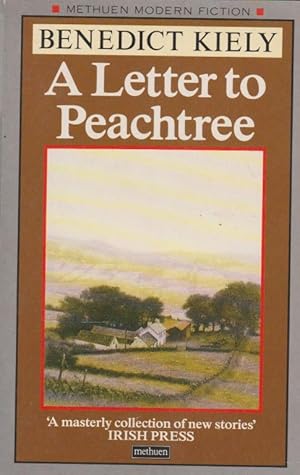 Seller image for A Letter to Peachtree and nine other stories for sale by The Glass Key