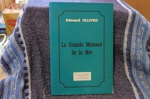 Image du vendeur pour La Grande Moisson de la Mer mis en vente par librairie ESKAL