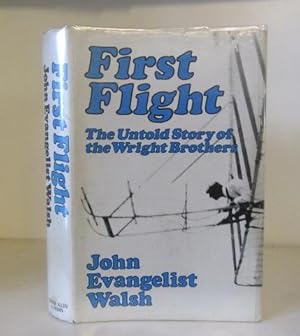 Seller image for First Flight The Untold Story of the Wright Brothers for sale by BRIMSTONES