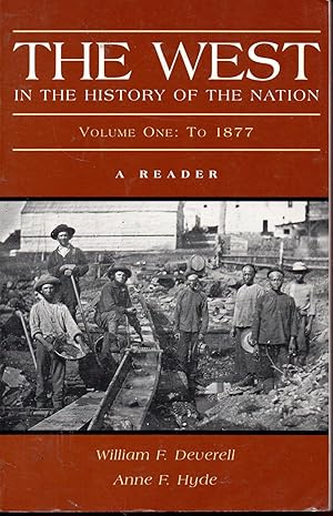 Seller image for The West in the History of the Nation, Volume I: To 1877 for sale by Warren Hahn