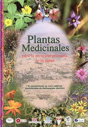 Plantas Medicinales Para la Atención Primaria de la Salud; El Conocimiento de Ocho Médicos Tradic...