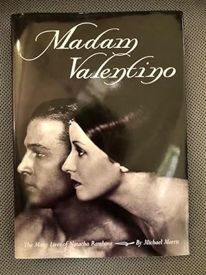 Image du vendeur pour Madam Valentino. The Many Lives of Natacha Rambova. mis en vente par The Groaning Board
