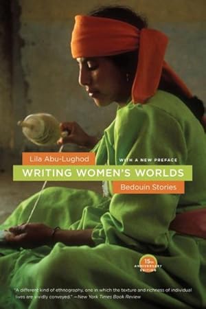 Imagen del vendedor de Writing Women's Worlds : Bedouin Stories a la venta por GreatBookPrices