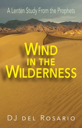 Image du vendeur pour Wind in the Wilderness: A Lenten Study From the Prophets mis en vente par ChristianBookbag / Beans Books, Inc.