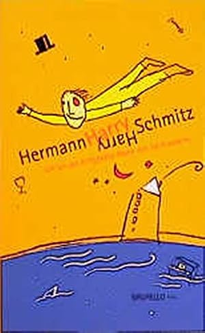 Bild des Verkufers fr Ich bin der drittgrte Mann des Jahrhunderts : Texte aus dem Nachla. Hermann Harry Schmitz. Mit Zeichn des Autors und 7 Ill. von Thomas Klefisch. Hrsg. von Bernd Kortlnder zum Verkauf von Antiquariat Buchhandel Daniel Viertel