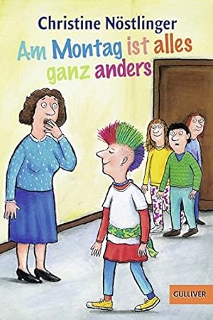 Bild des Verkufers fr Am Montag ist alles ganz anders : Roman. Gullivers Bcher ; 160 : Gulliver fr Kinder zum Verkauf von Antiquariat Buchhandel Daniel Viertel