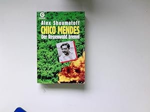 Seller image for Chico Mendes : der Regenwald brennt. Aus dem Amerikan. von Christa Broermann . / Goldmann ; 12403 for sale by Antiquariat Buchhandel Daniel Viertel